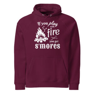 If You Play With Fire, You Get S'mores