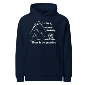 To Trek or Not To Trek, There Is No Question